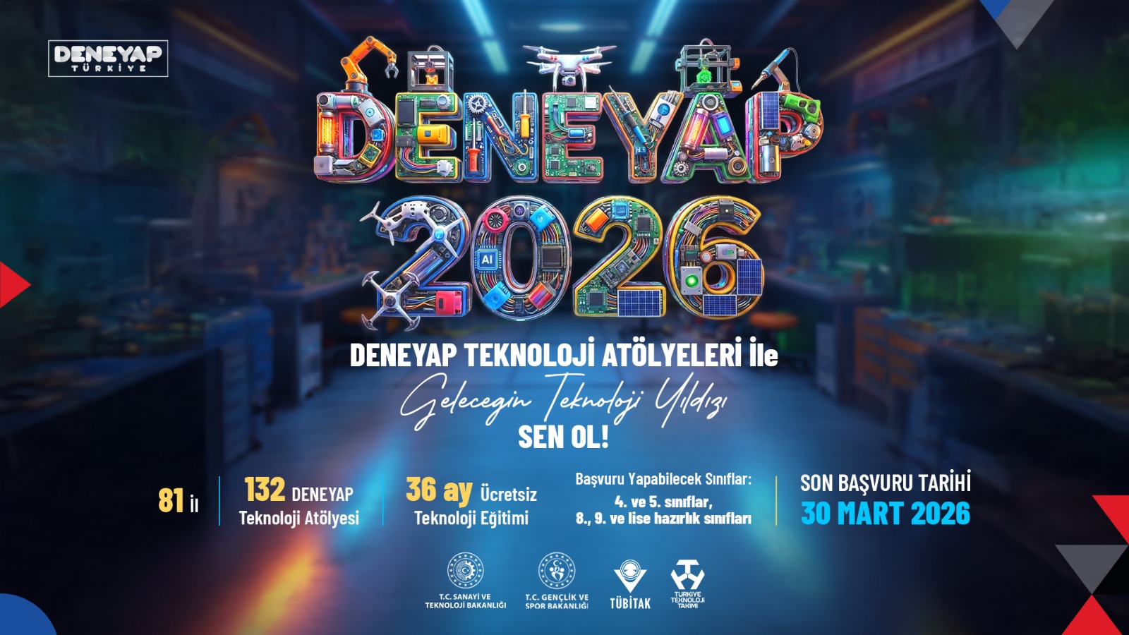 DENEYAP TEKNOLOJİ ATÖLYELERİ (2026)