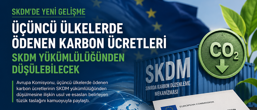 Üçüncü Ülkelerde Ödenen Karbon Ücretlerinin SKDM Yükümlülüğünden Düşülmesine Dair Uygulama Tüzüğü