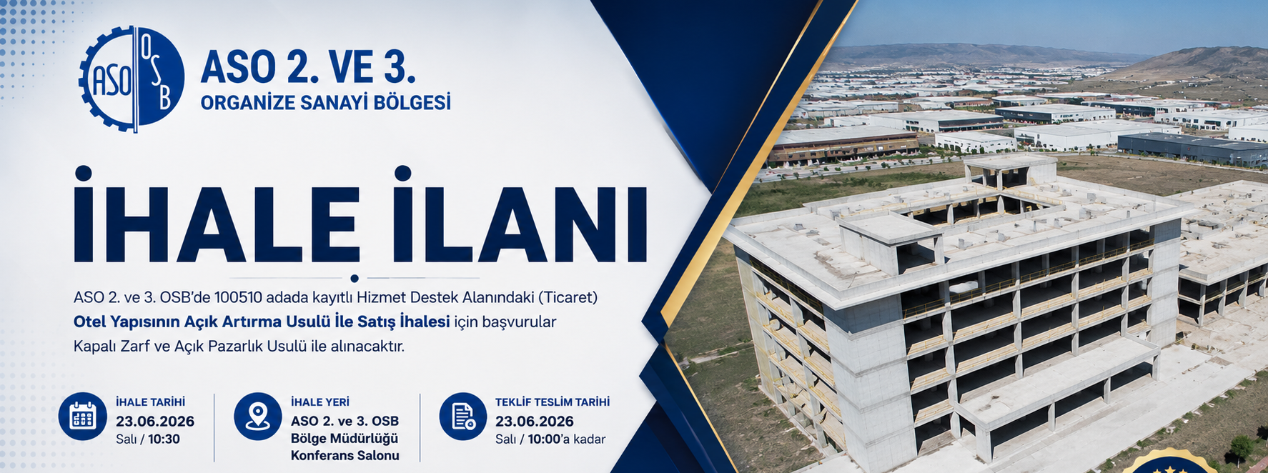 ASO 2. ve 3. OSB’de Otel Yapısının Satış İhalesi Duyurusu