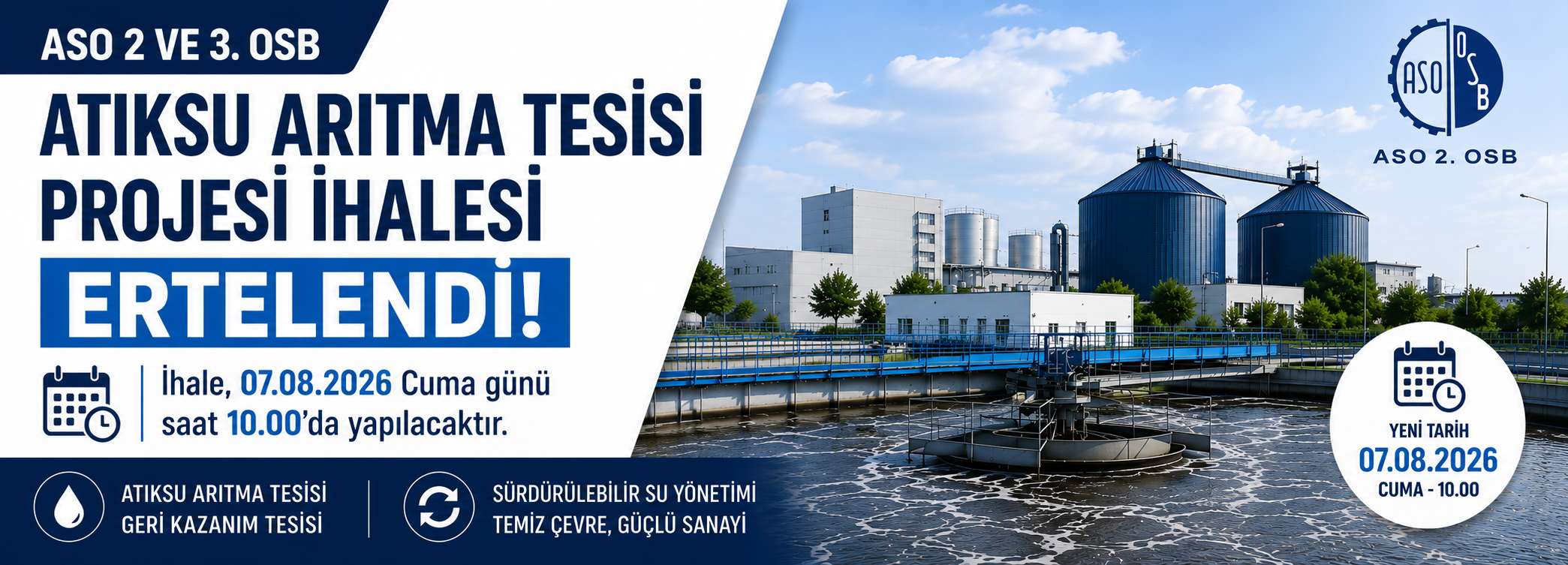 ASO 2 ve 3. OSB İlave Alan Atıksu Arıtma ve Geri Kazanım Tesisi Uygulama Projesi İhalesi Ertelendi