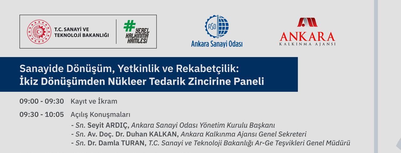 Sanayide Dönüşüm, Yetkinlik ve Rekabetçilik: İkiz Dönüşümden Nükleer Tedarik Zincirine Paneli