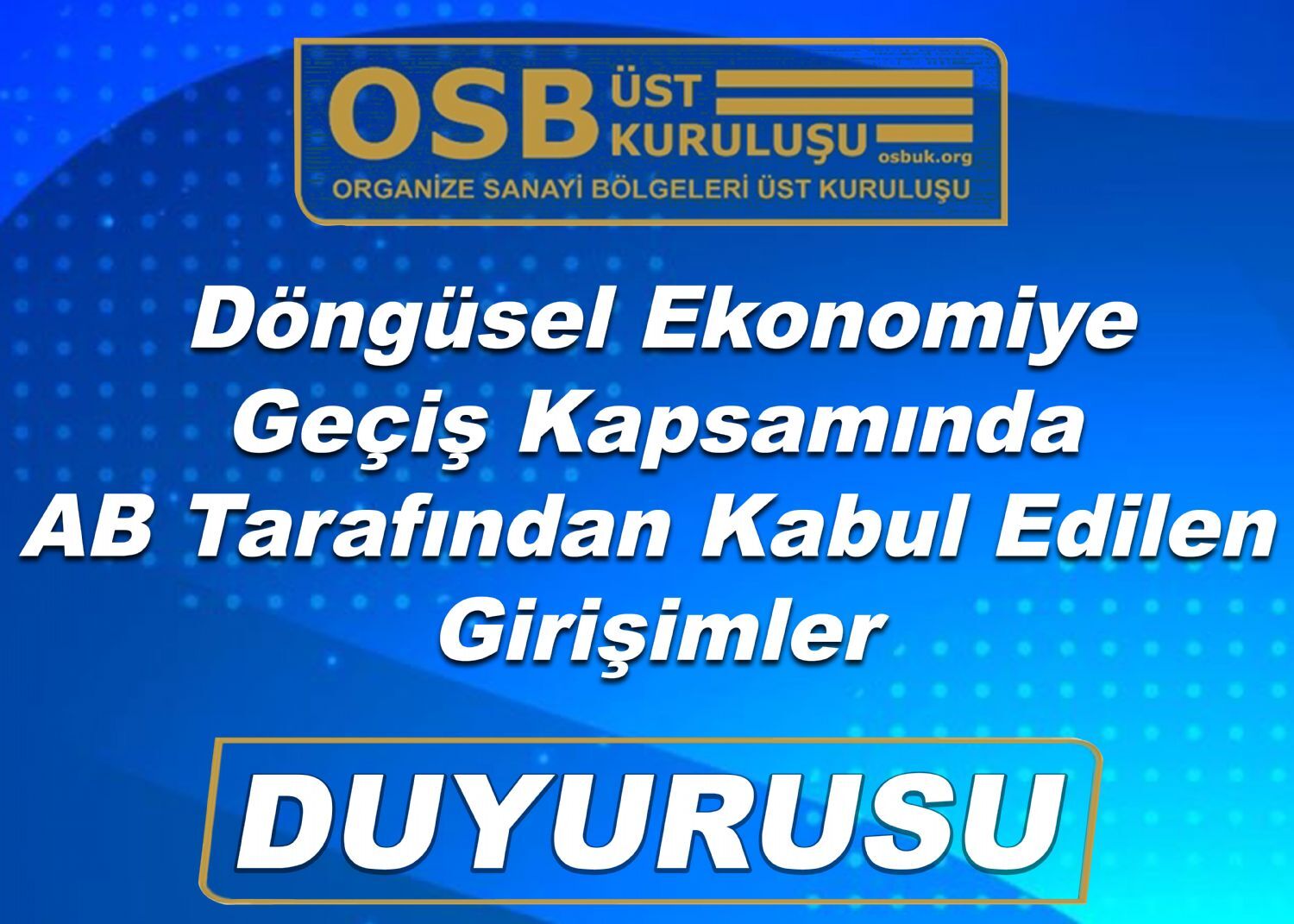 Döngüsel Ekonomiye Geçiş Kapsamında AB Tarafından Kabul Edilen Girişimler