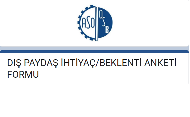 DIŞ PAYDAŞ İHTİYAÇ/BEKLENTİ ANKETİ FORMU