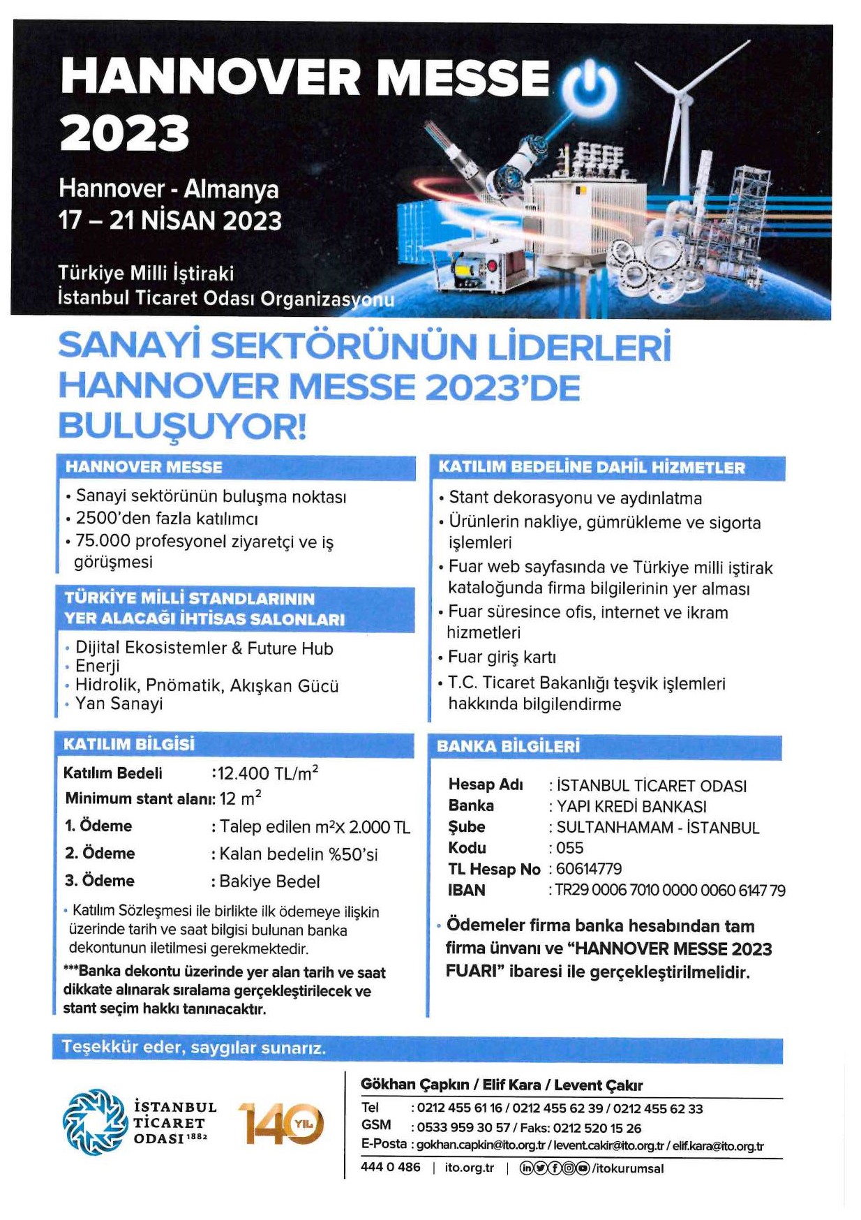 SANAYİ SEKTÖRÜNÜN LİDERLERİ HANNOVER MESSE 2023'DE BULULŞUYOR.