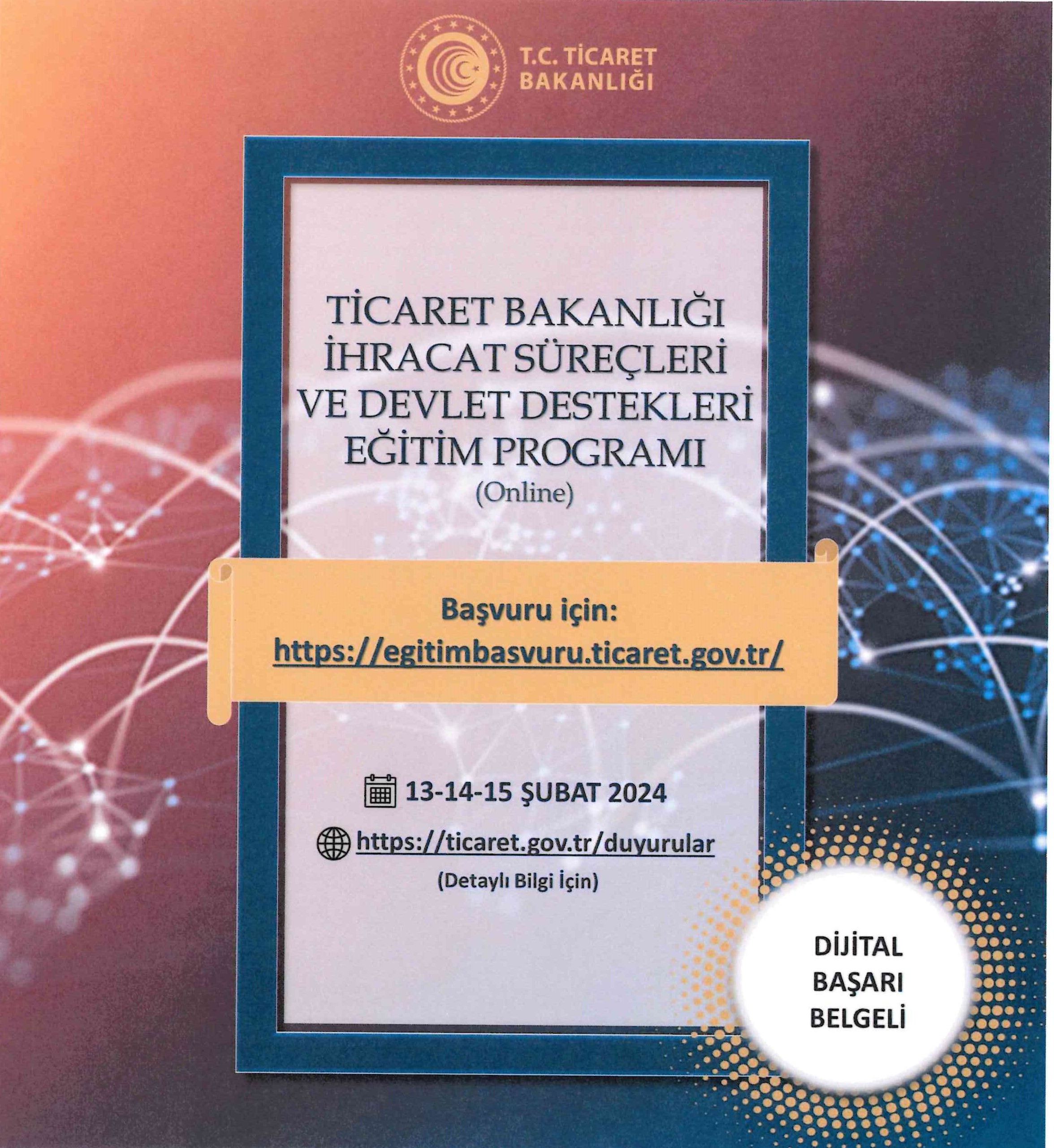 Ticaret Bakanlığı İhracat Süreçleri ve Devlet Destekleri Eğitim Programı